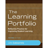 The Learning Portfolio: Reflective Practice for Improving Student Learning
