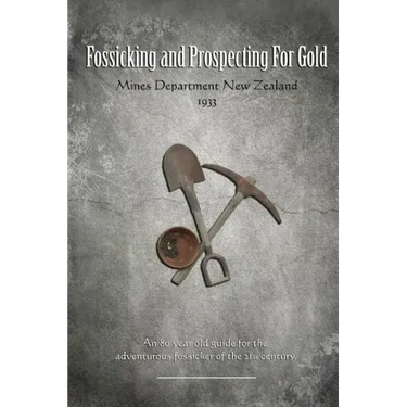 Fossicking and Prospecting for Gold
