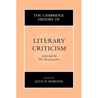 The Cambridge History of Literary Criticism: Volume 3, the Renaissance
