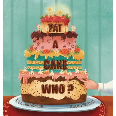 Pat a Cake Who