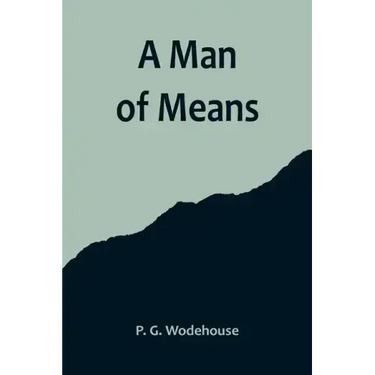 A Man of Means
