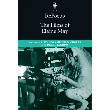 Refocus: The Films of Elaine May