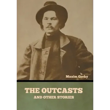 The Outcasts, and Other Stories