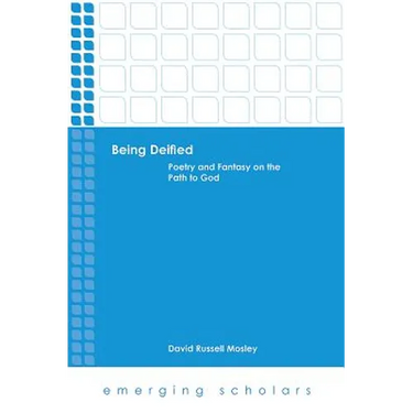 Being Deified: Poetry and Fantasy on the Path to God