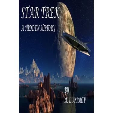Star Trek A Hidden History