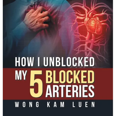 How I Unblocked My 5 Blocked Arteries