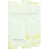 The Angel of History: Rosenzweig, Benjamin, Scholem