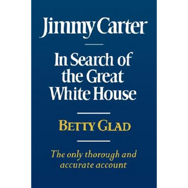 Jimmy Carter: In Search of the Great White House