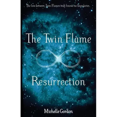 The Twin Flame Resurrection