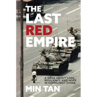 The Last Red Empire: A Story About Living in Communist China