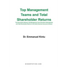 Top Management Teams and Total Shareholder Returns: The Association Between Top Management Team Education Heterogeneity and Total Shareholder Returns