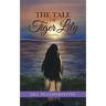 The Tale of Tiger Lily