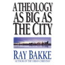 A Theology as Big as the City
