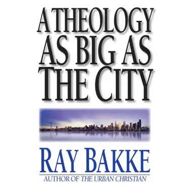 A Theology as Big as the City