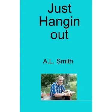 Just Hangin' Out!