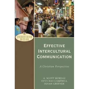 Effective Intercultural Communication: A Christian Perspective