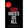 God Hates Us All