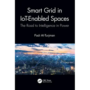 Smart Grid in Iot-Enabled Spaces: The Road to Intelligence in Power