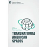 Transnational American Spaces
