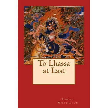 To Lhassa at Last