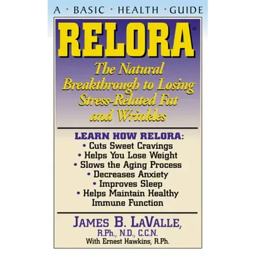 Relora: The Natural Breakthrough to Losing Stress-Related Fat and Wrinkles