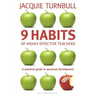 9 Habits of Highly Effective Teachers: 9 Steps to Success