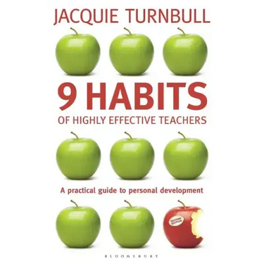 9 Habits of Highly Effective Teachers: 9 Steps to Success