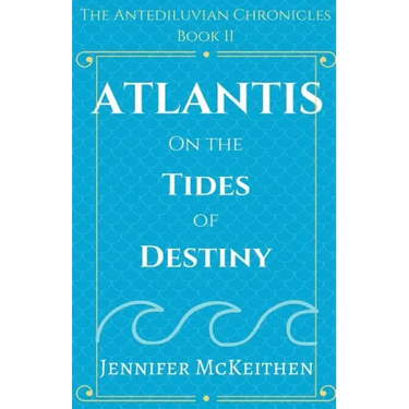 Atlantis On the Tides of Destiny