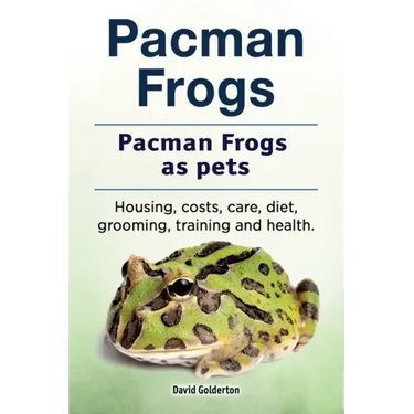 Pacman frogs. Pacman frogs as pets. Housing, costs, care, diet, grooming, training and health.
