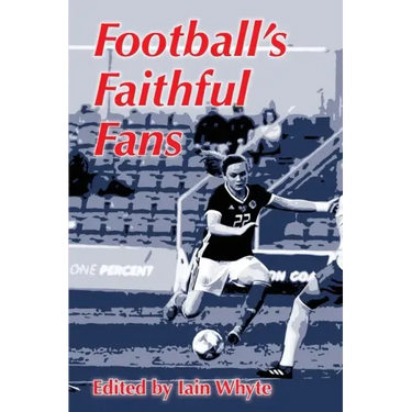 Football's Faithful Fans