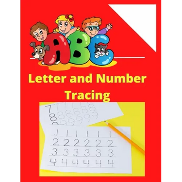 ABC Letter Tracing for Preschoolers: Tracing book for 3 year olds: Alphabets and Numbers