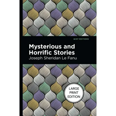 Mysterious and Horrific Stories