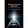 Making the Important Measurable, Not the Measurable Important: How Authentic Mixed Method Assessment helps unlock student potential-and tracks what Re