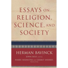 Essays on Religion, Science, and Society