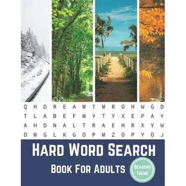 Hard Word Search Book For Adults Seasons Theme: Large Print Puzzle Book Gift With Solutions