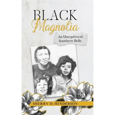 Black Magnolia: An Unequivocal Southern Belle