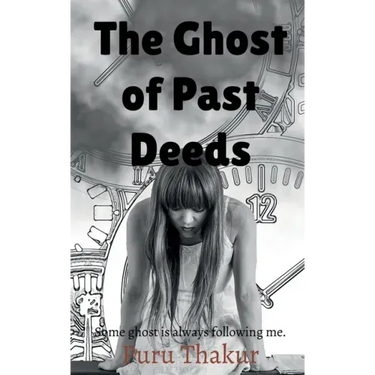 The Ghost of Past Deeds