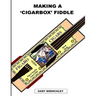 Making a Cigarbox Fiddle