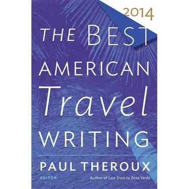 The Best American Travel Writing