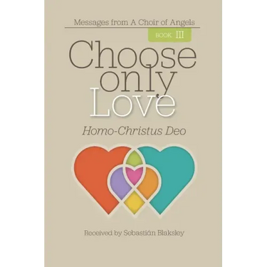Choose Only Love: Homo-Christus Deo