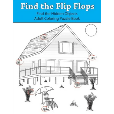 Find the Flip Flops: Find the Hidden Objects Adult Coloring Puzzle Book