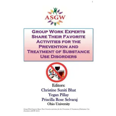 Group Work Experts Share Their Favorite Activities for the Prevention and Treatment of Substance Use Disorders