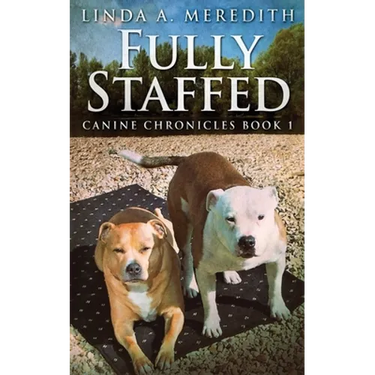 Fully Staffed: A Tale Of Two Staffies