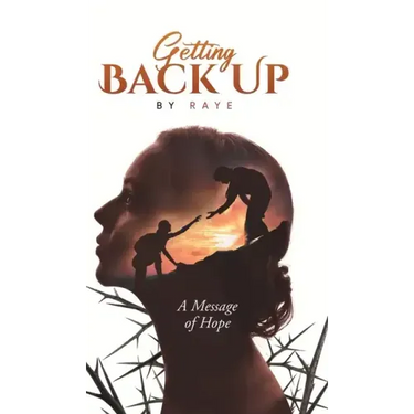 Getting Back Up: A Message of Hope
