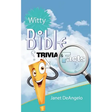 Witty Bible Trivia & Facts, Volume I