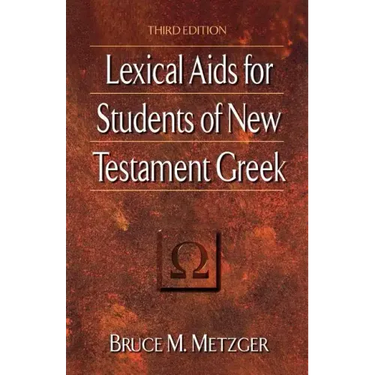 Lexical AIDS for Students of New Testament Greek