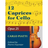 Piatti, Alfredo - 12 Caprices Op. 25. For Cello. Edited by Fournier.