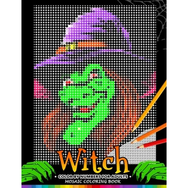 Witch Color by Numbers for Adults: Halloween Mosaic Coloring Book Stress Relieving Design Puzzle Quest