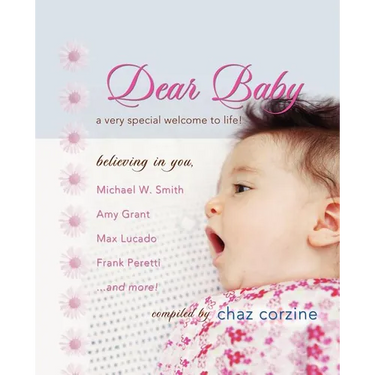 Dear Baby: A Very Special Welcome to Life