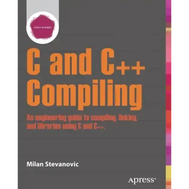 Advanced C and C++ Compiling